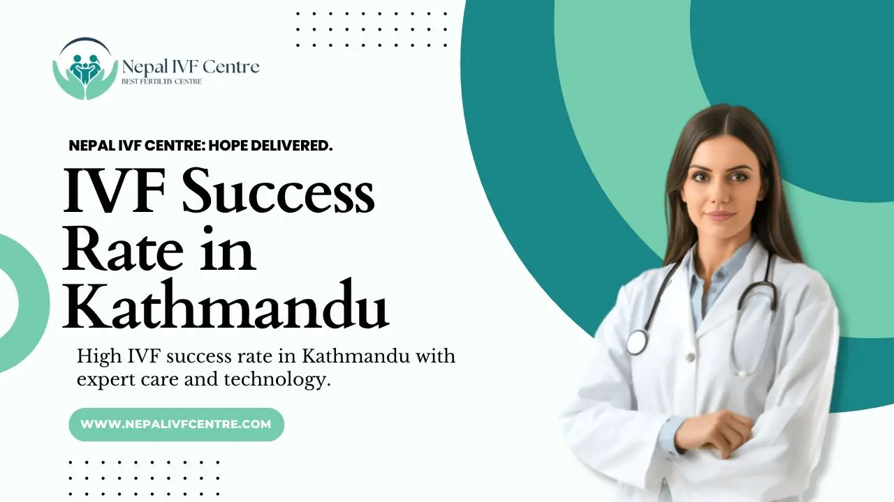 IVF Success Rate in Kathmandu