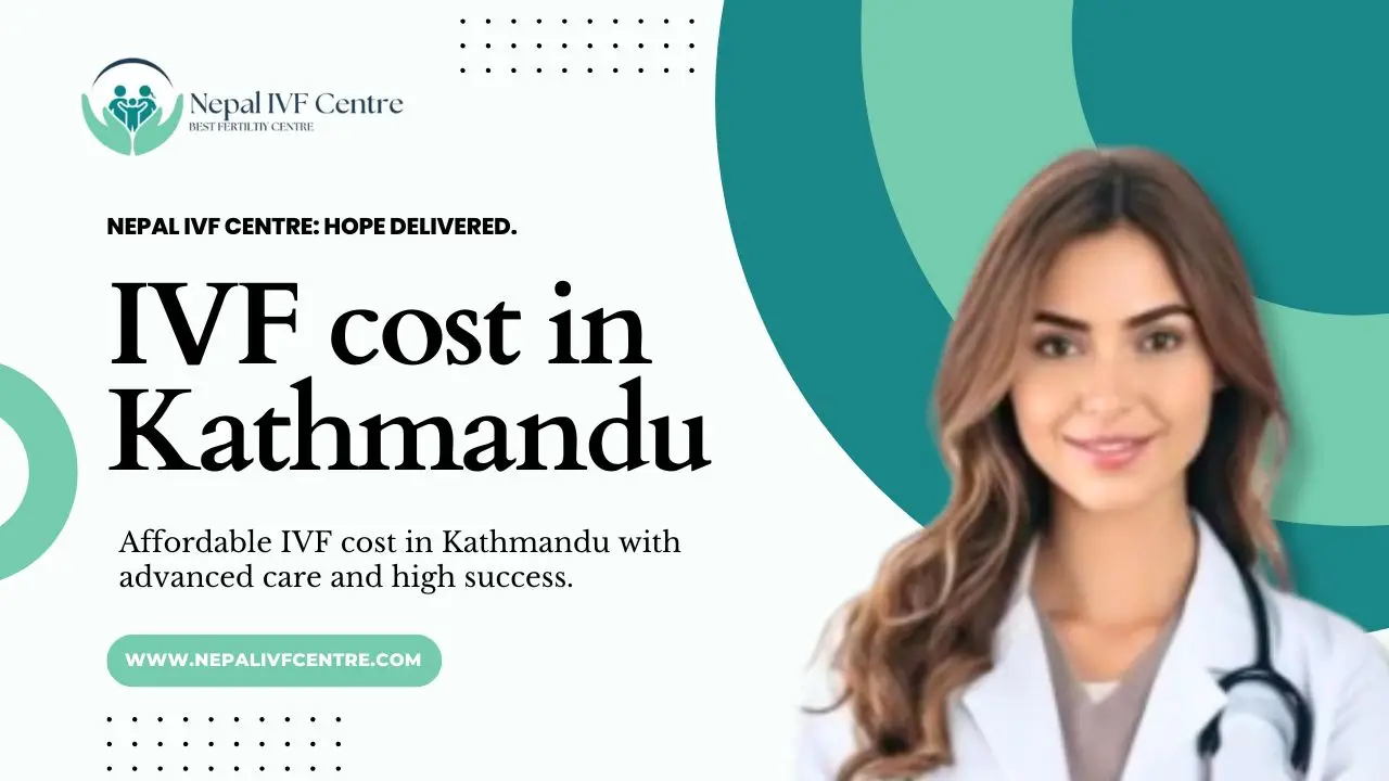 IVF cost in Kathmandu
