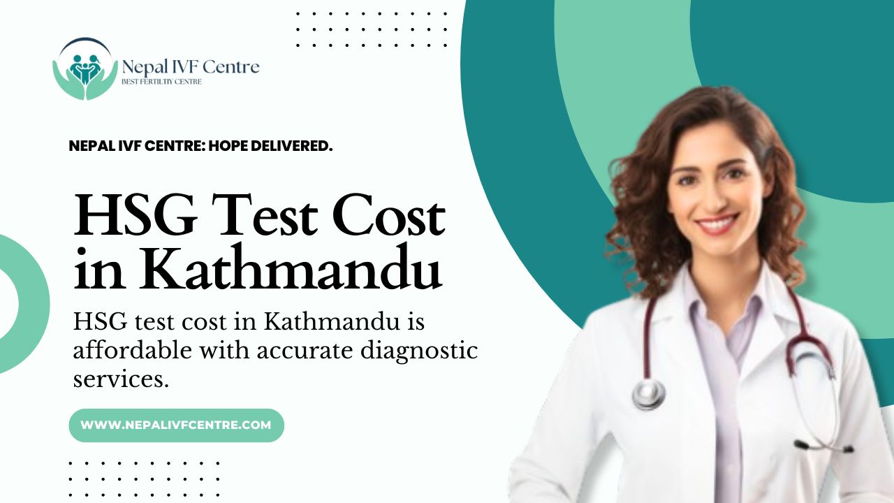 HSG Test Cost in Kathmandu