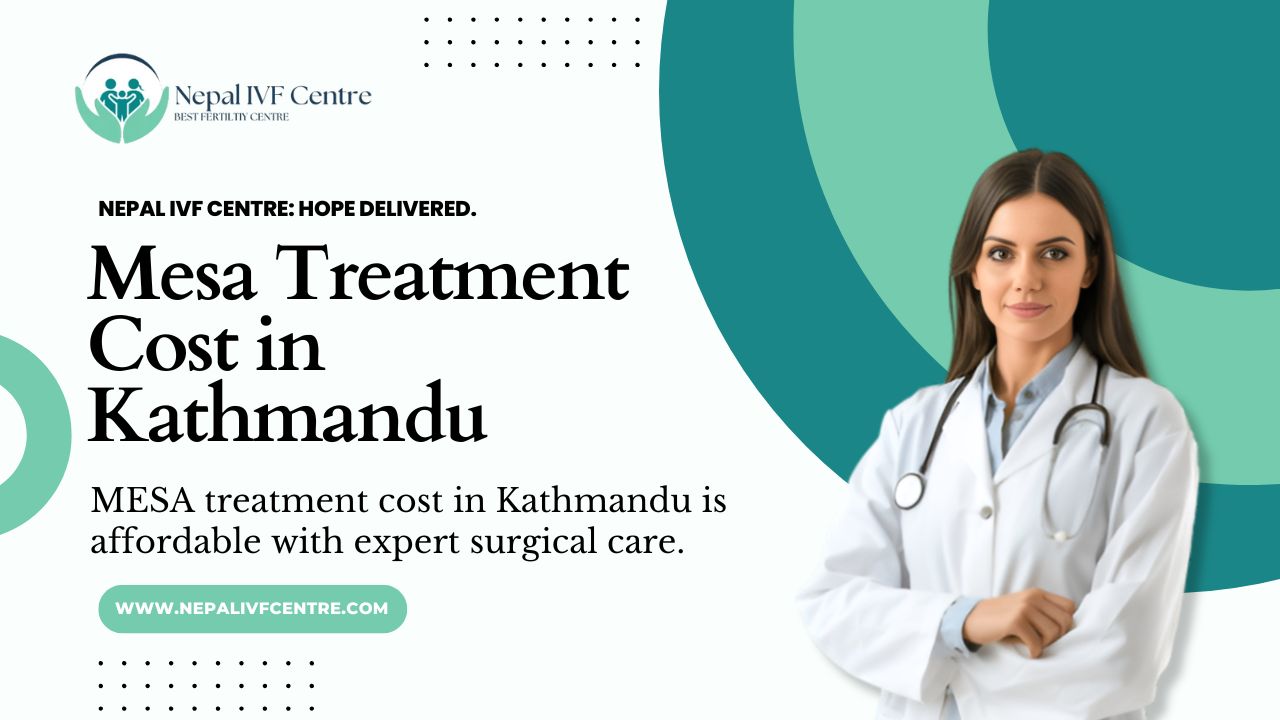 Mesa Treatment Cost in Kathmandu
