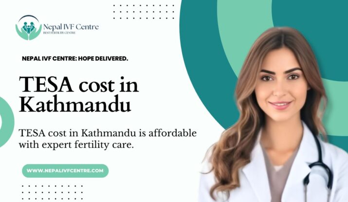 TESA cost in Kathmandu